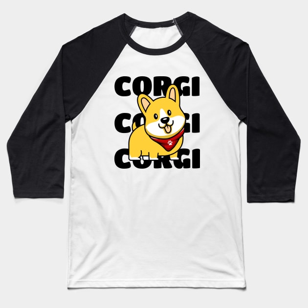 CORGI  Girl Cute Dog Baseball T-Shirt by SartorisArt1